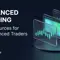 Advanced Trading: 15 Resources for Experienced Traders