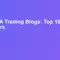 Best USA Trading Blogs: Top 10 Educators